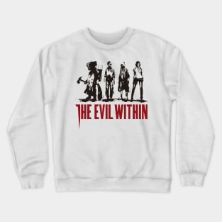 The Evil Within Crewneck Sweatshirt